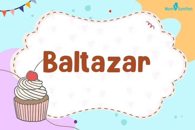 Baltazar Birthday Wallpaper