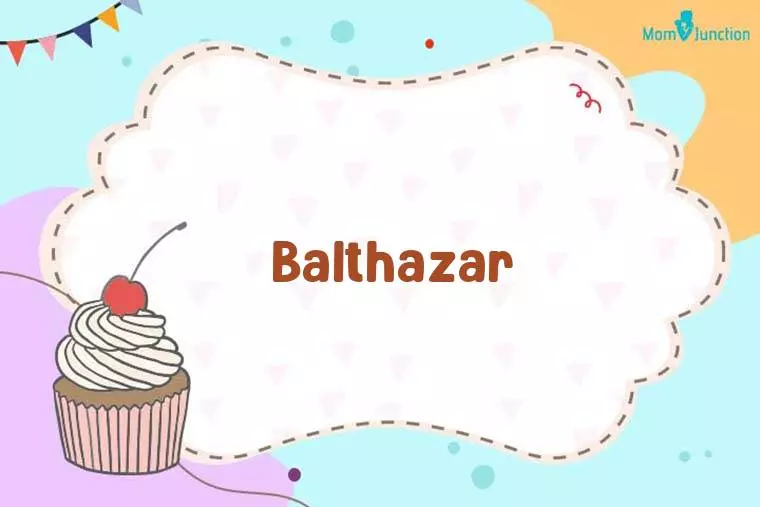 Balthazar Birthday Wallpaper