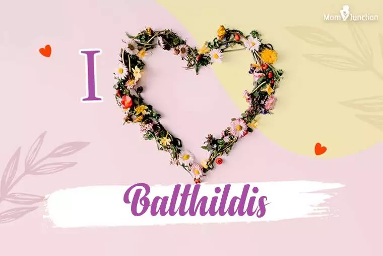 I Love Balthildis Wallpaper