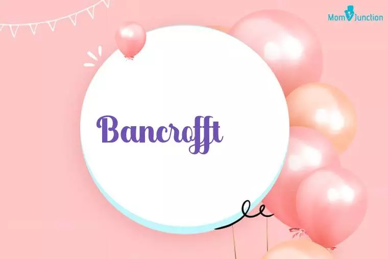 Bancrofft Birthday Wallpaper