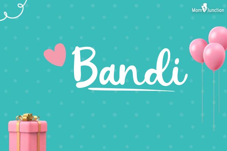 Bandi Birthday Wallpaper