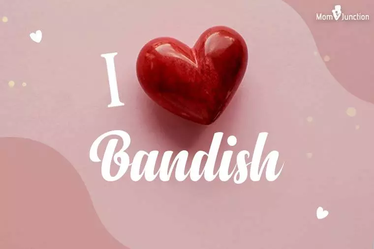 I Love Bandish Wallpaper