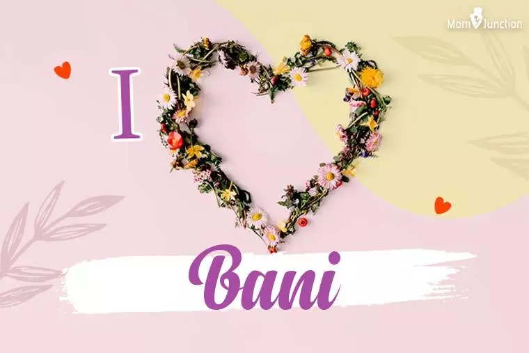 I Love Bani Wallpaper