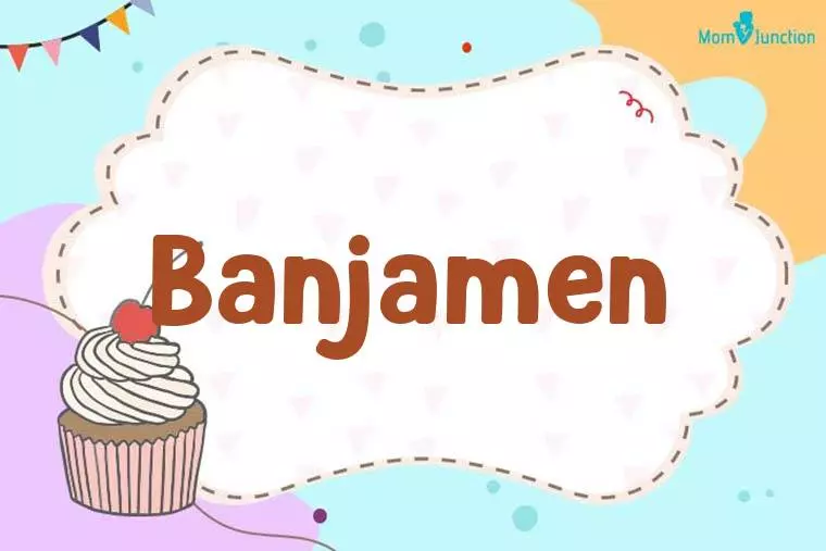 Banjamen Birthday Wallpaper