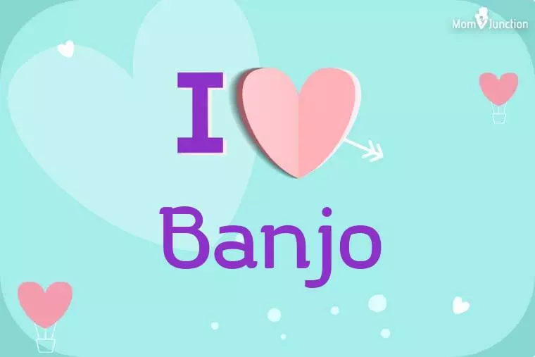 I Love Banjo Wallpaper