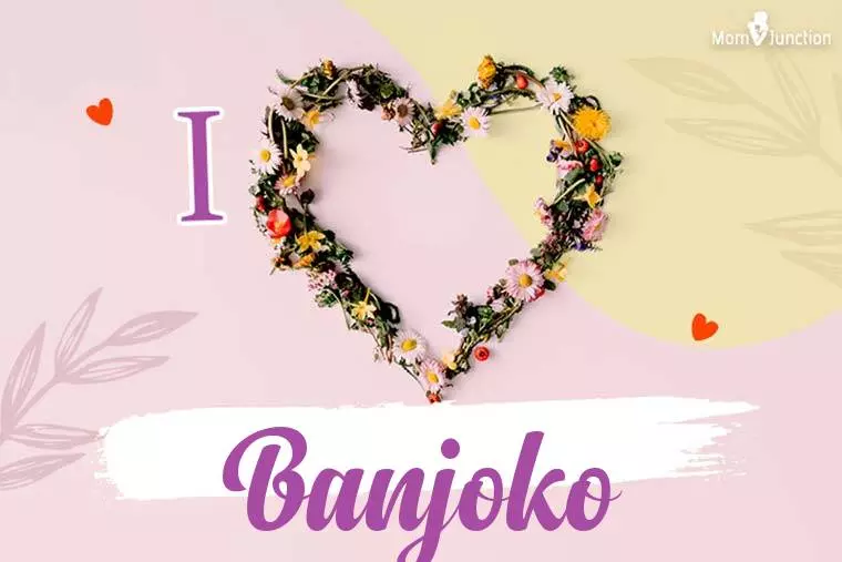 I Love Banjoko Wallpaper