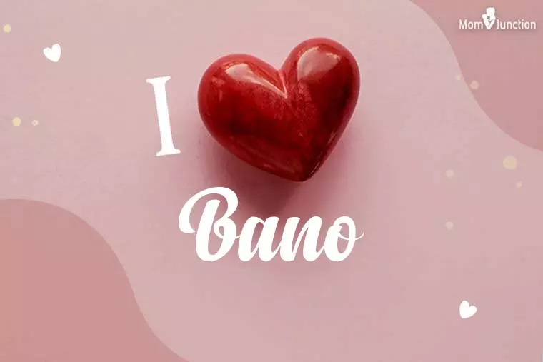 I Love Bano Wallpaper