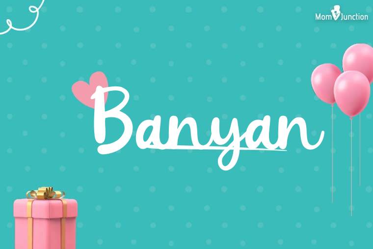 Banyan Birthday Wallpaper