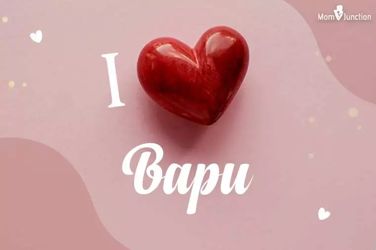 I Love Bapu Wallpaper