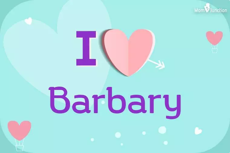 I Love Barbary Wallpaper