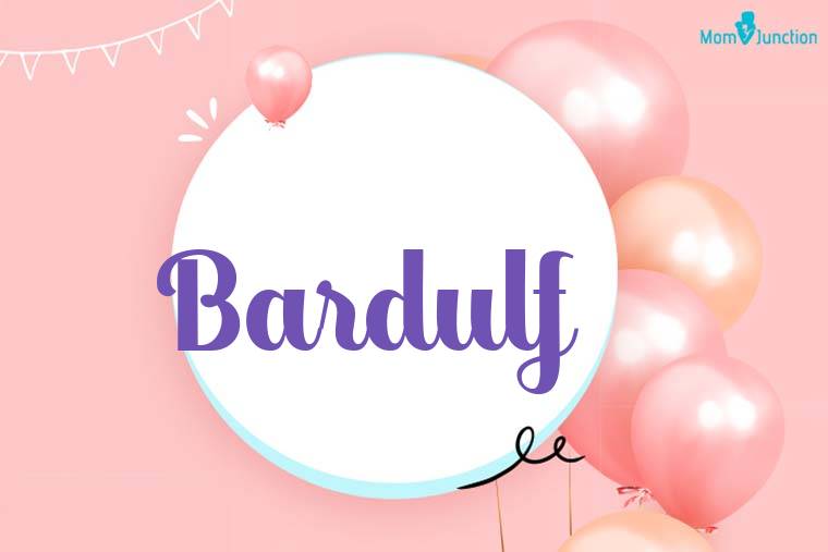 Bardulf Birthday Wallpaper