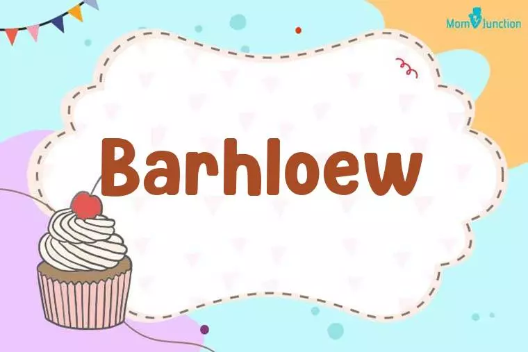 Barhloew Birthday Wallpaper