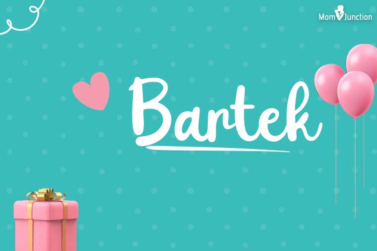 Bartek Birthday Wallpaper