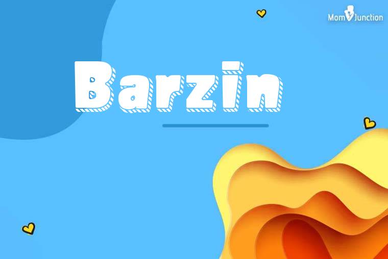 Barzin 3D Wallpaper