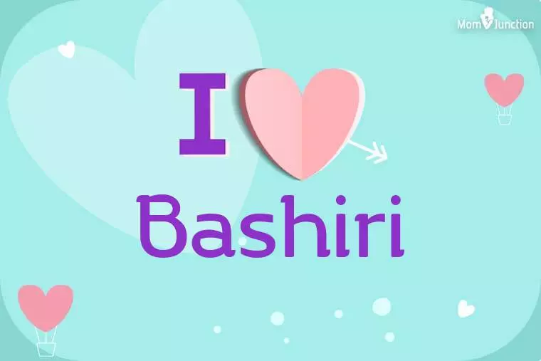 I Love Bashiri Wallpaper