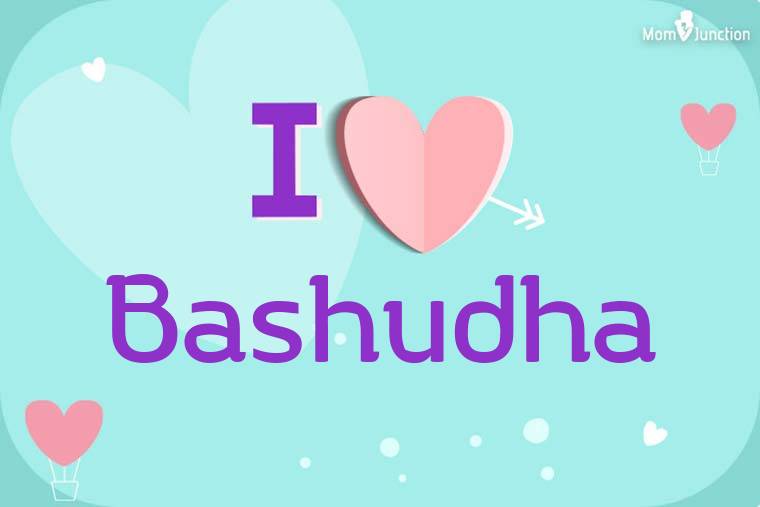 I Love Bashudha Wallpaper