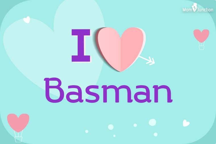 I Love Basman Wallpaper