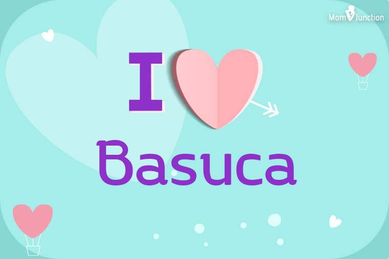 I Love Basuca Wallpaper