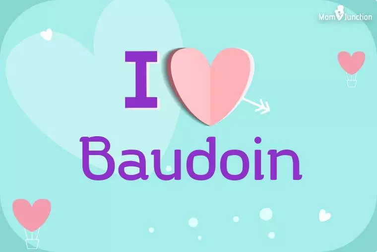 I Love Baudoin Wallpaper