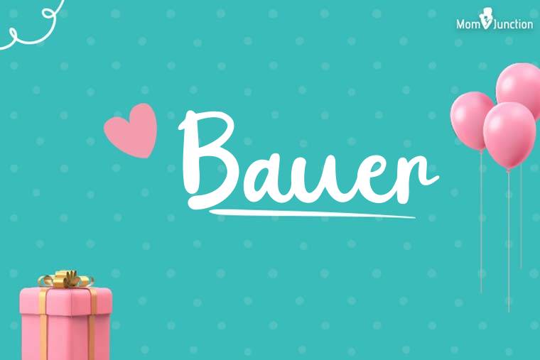Bauer Birthday Wallpaper