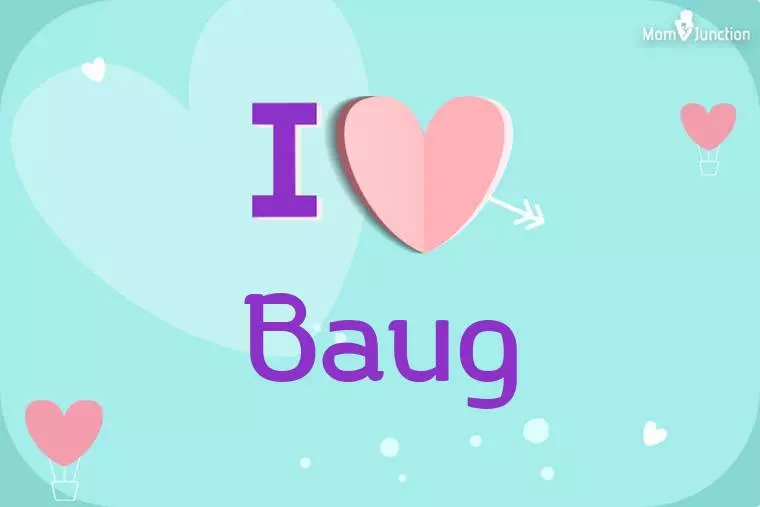 I Love Baug Wallpaper