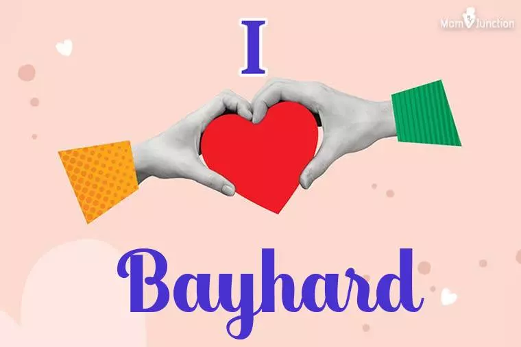 I Love Bayhard Wallpaper