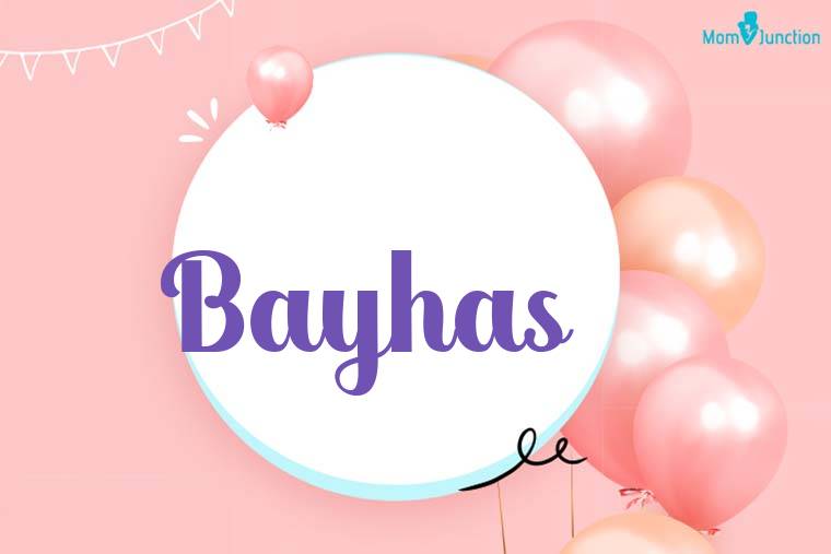 Bayhas Birthday Wallpaper