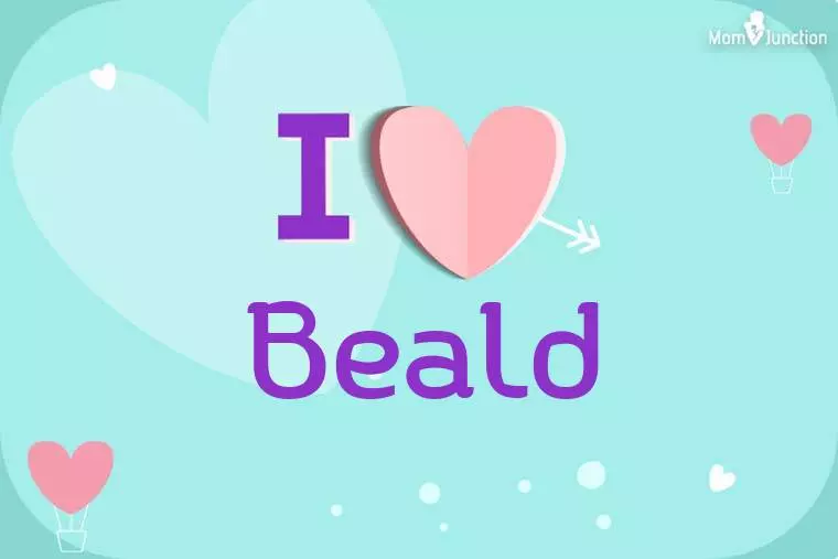 I Love Beald Wallpaper