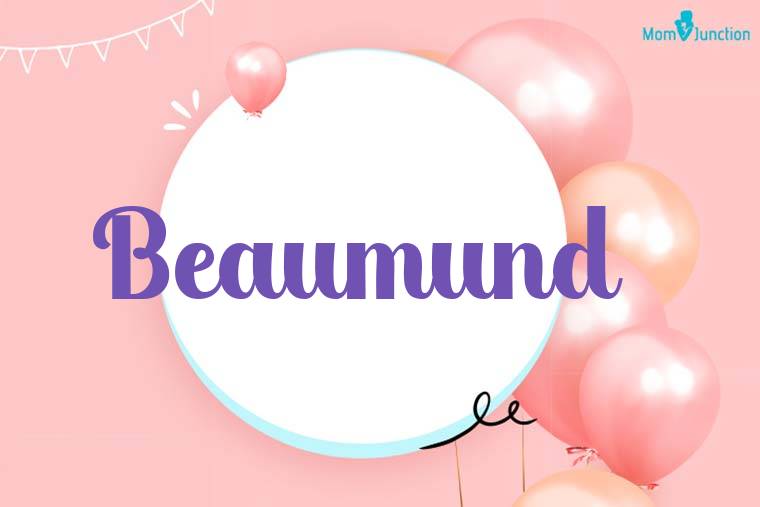 Beaumund Birthday Wallpaper