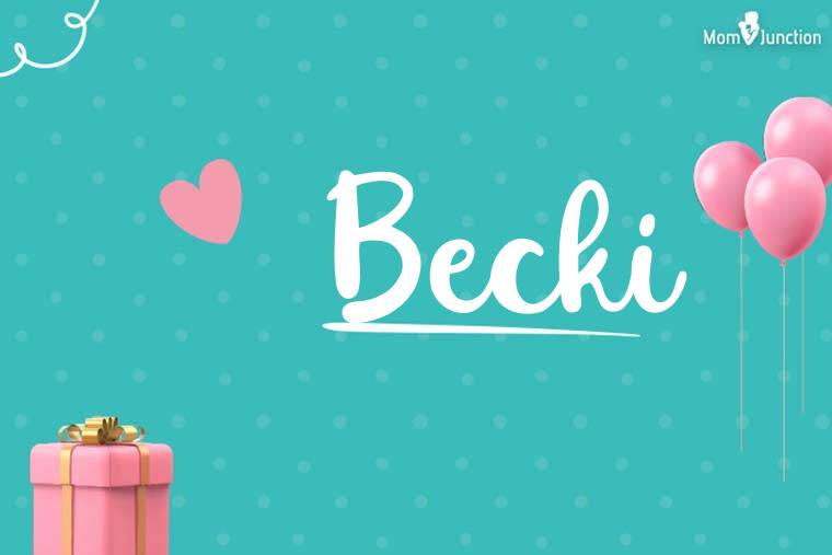 Becki Birthday Wallpaper