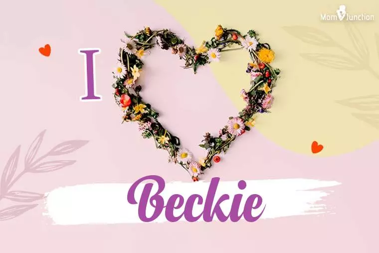 I Love Beckie Wallpaper