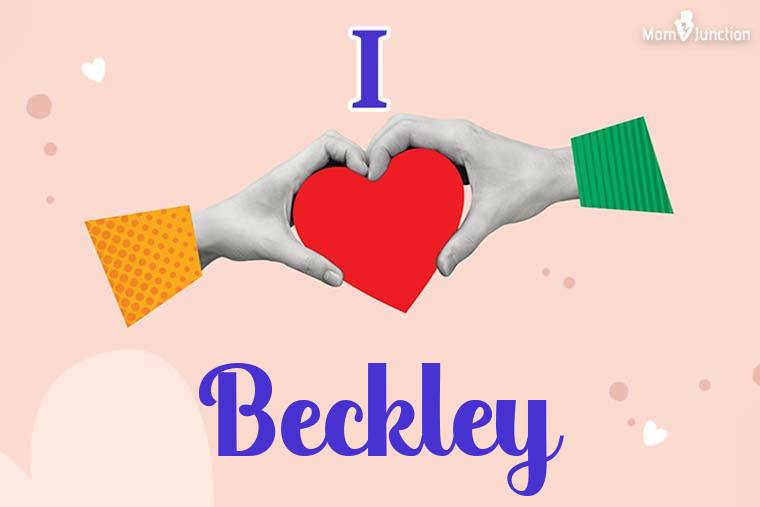 I Love Beckley Wallpaper