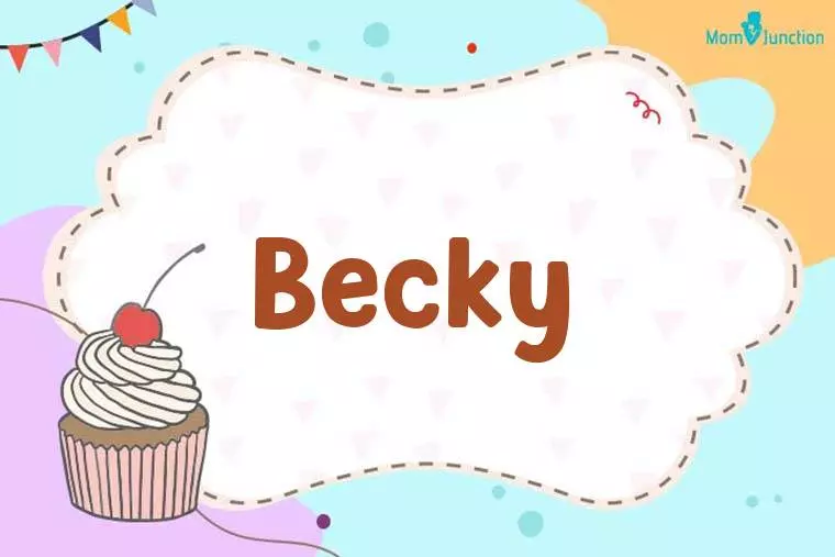 Becky Birthday Wallpaper