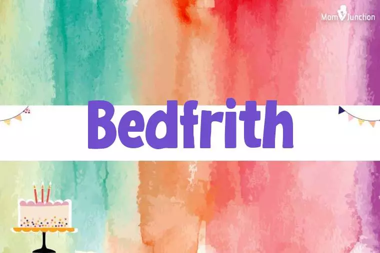 Bedfrith Birthday Wallpaper