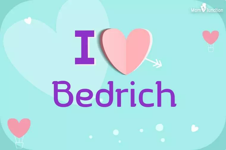 I Love Bedrich Wallpaper