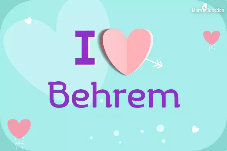 I Love Behrem Wallpaper