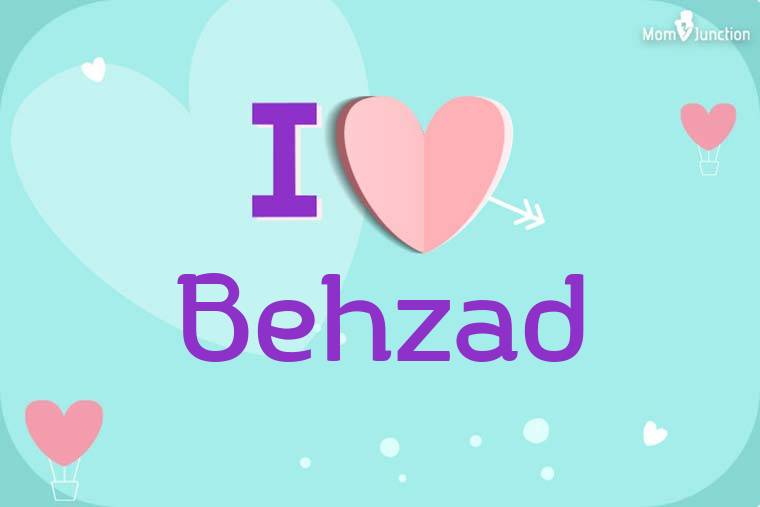 I Love Behzad Wallpaper