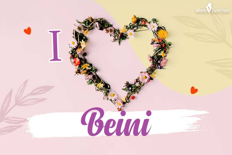 I Love Beini Wallpaper