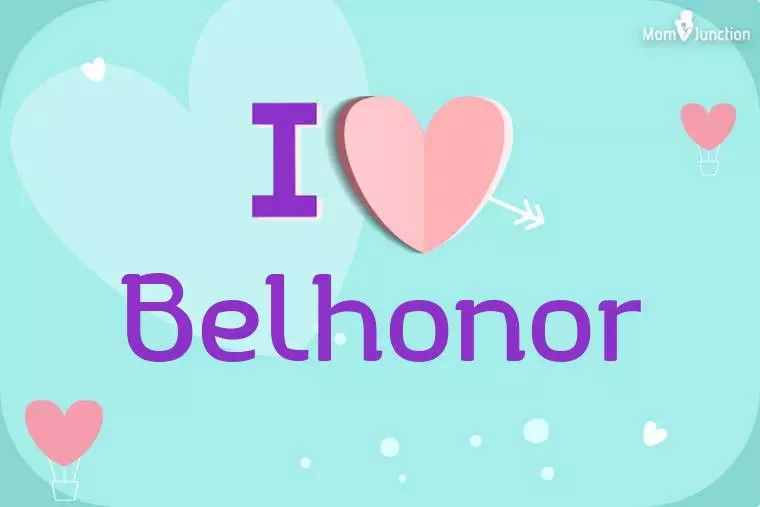 I Love Belhonor Wallpaper