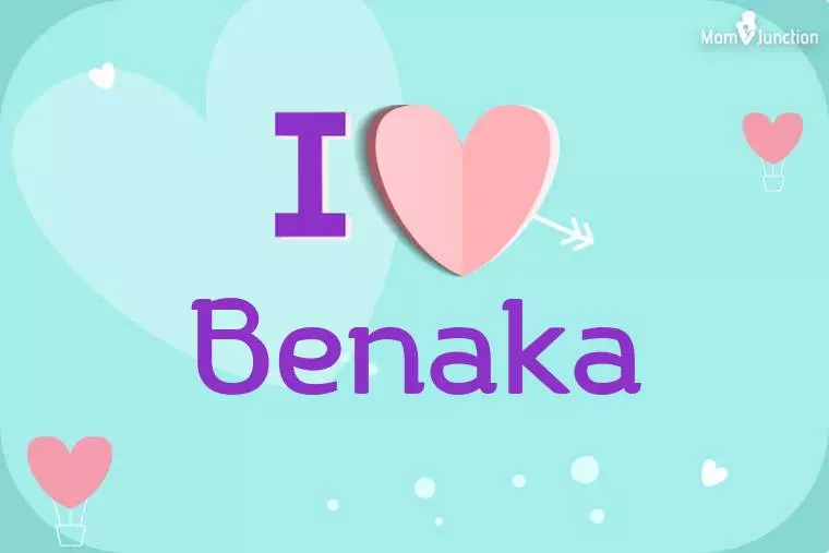 I Love Benaka Wallpaper