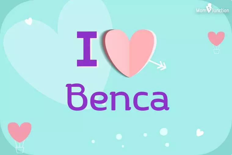 I Love Benca Wallpaper