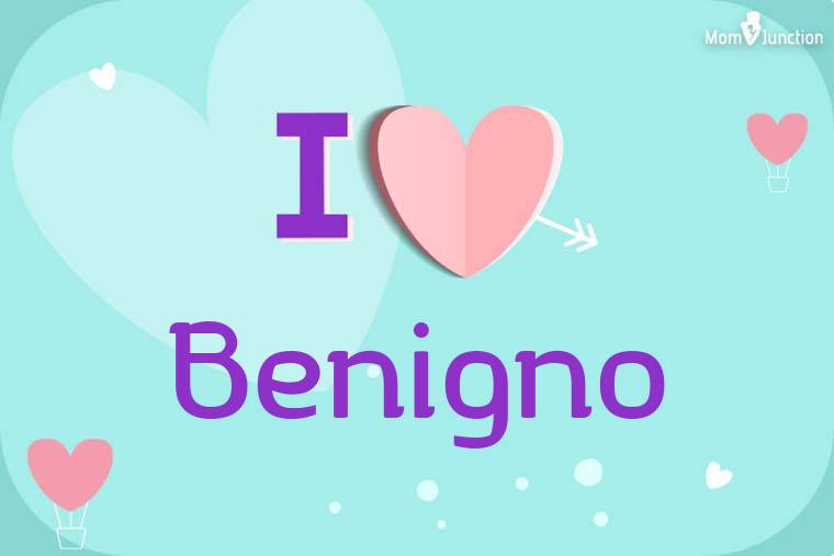 I Love Benigno Wallpaper