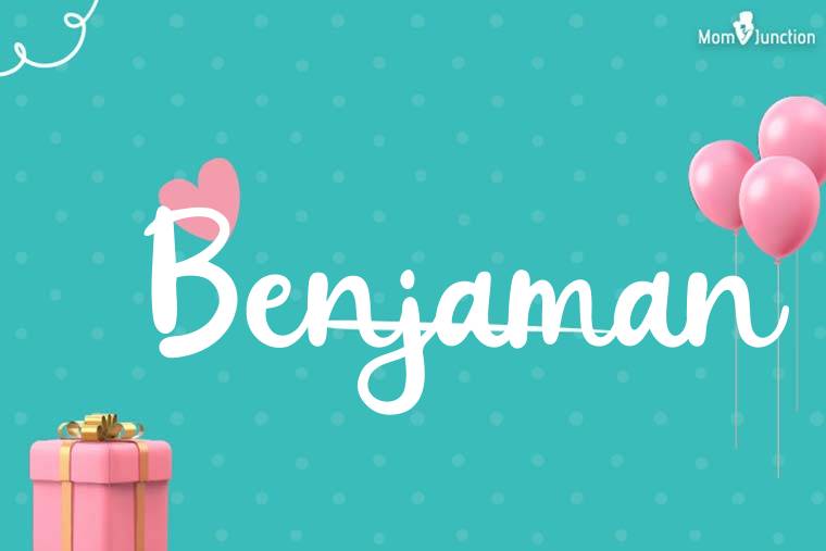 Benjaman Birthday Wallpaper