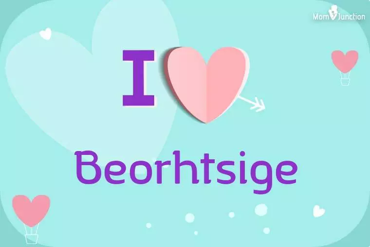 I Love Beorhtsige Wallpaper