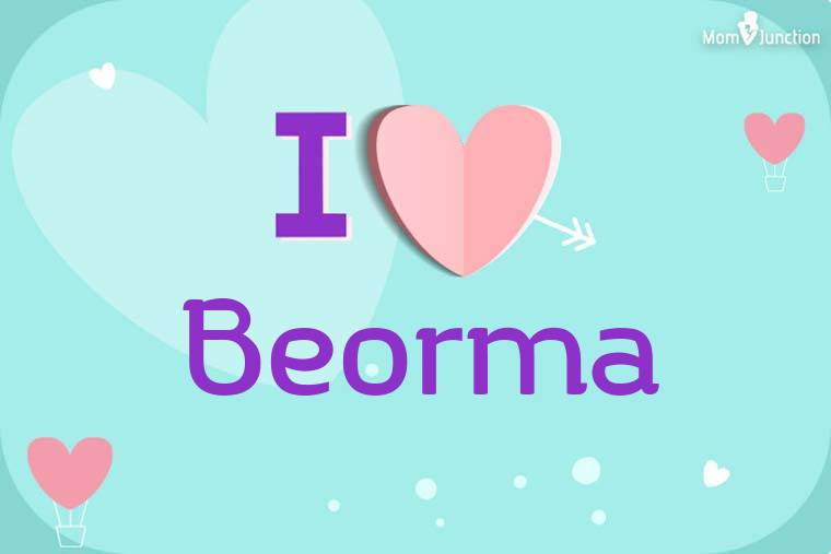 I Love Beorma Wallpaper