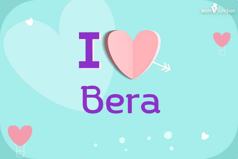 I Love Bera Wallpaper
