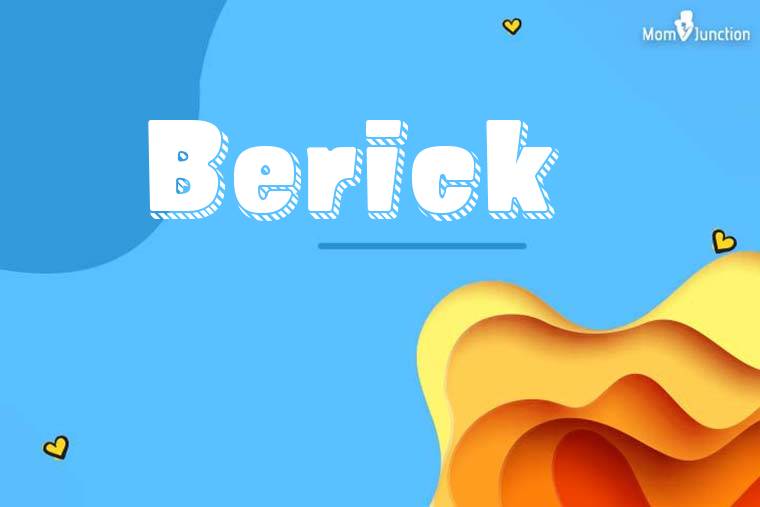 Berick 3D Wallpaper