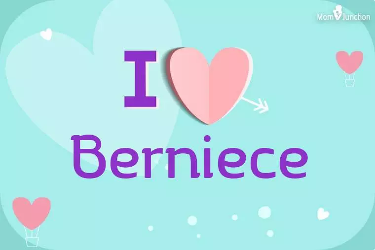 I Love Berniece Wallpaper