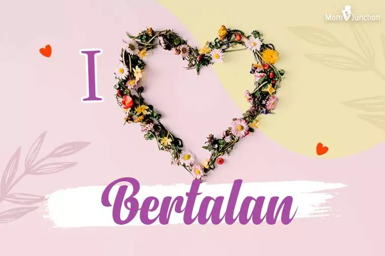 I Love Bertalan Wallpaper