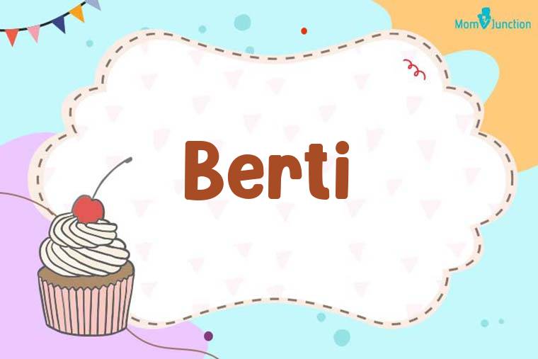 Berti Birthday Wallpaper